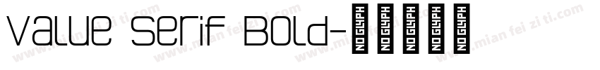 Value Serif Bold字体转换